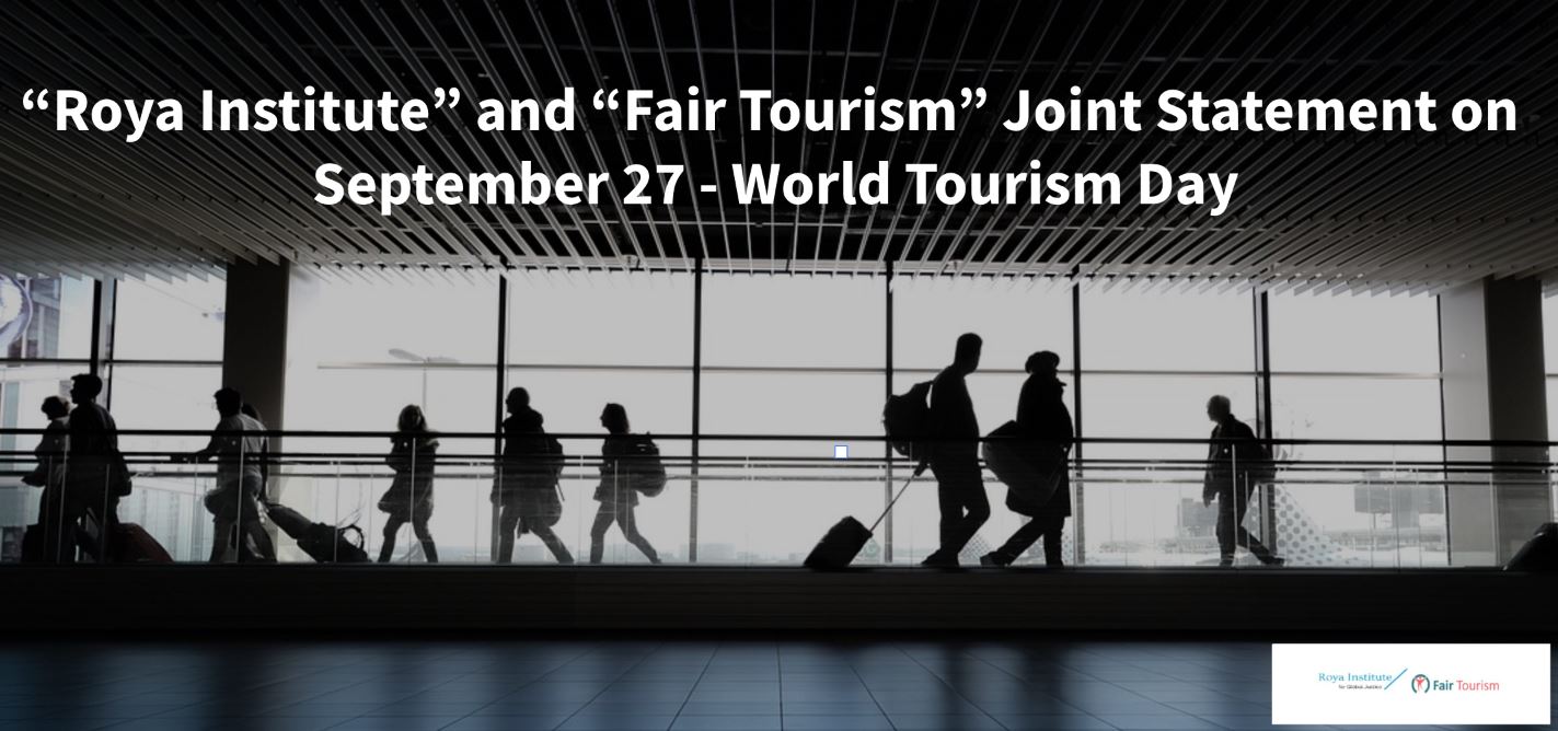 Roya institute and Fiar Tourism Joint Statement on September 27 - World Tourism Day